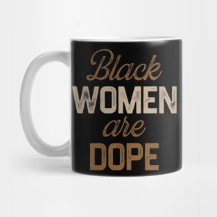 Black Women Are Dope, Black Woman, African American, Black Lives Matter, Black History Mug